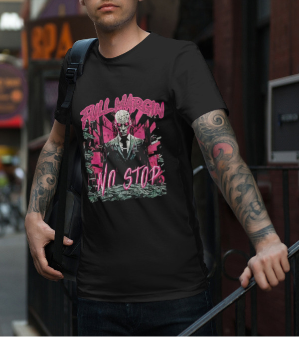 Full Margin No Stop Cyberpunk Businessman In Pink And Green Dystopian Cityscape T-Shirt