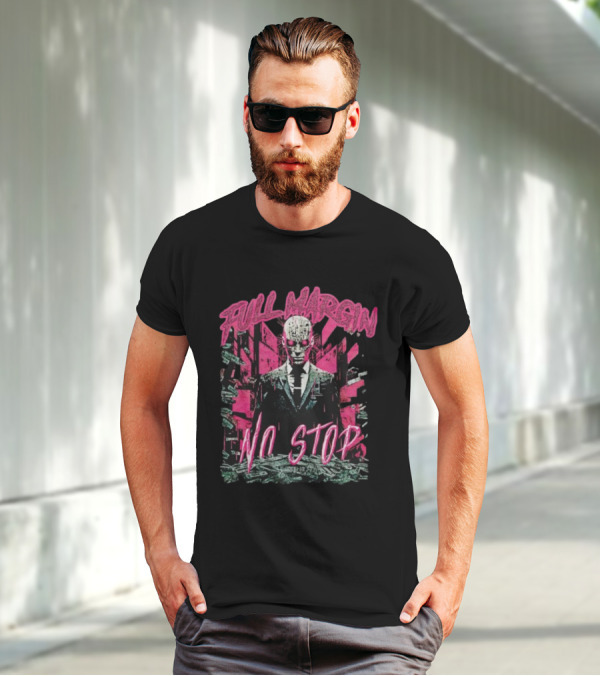 Full Margin No Stop Cyberpunk Businessman In Pink And Green Dystopian Cityscape T-Shirt