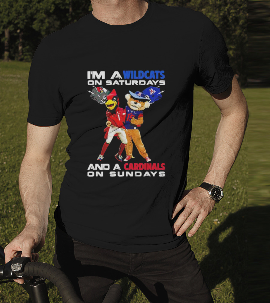 I’m A Wildcats On Saturdays And A Cardinals On Sundays Football Mascots T-Shirt