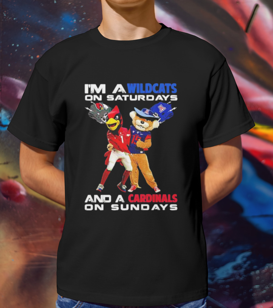 I’m A Wildcats On Saturdays And A Cardinals On Sundays Football Mascots T-Shirt