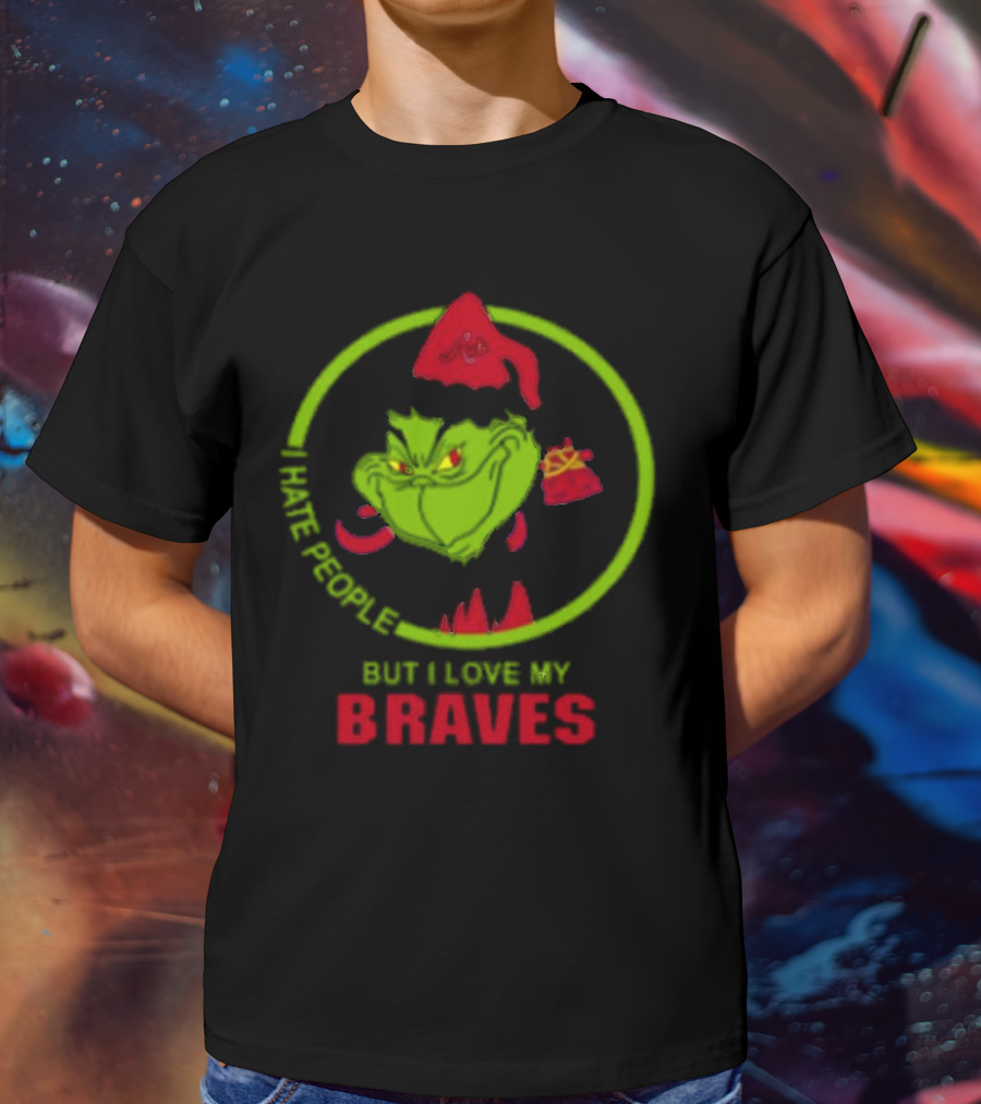 I Hate People But I Love My Braves Atlanta MLB Christmas Grinch T-Shirt