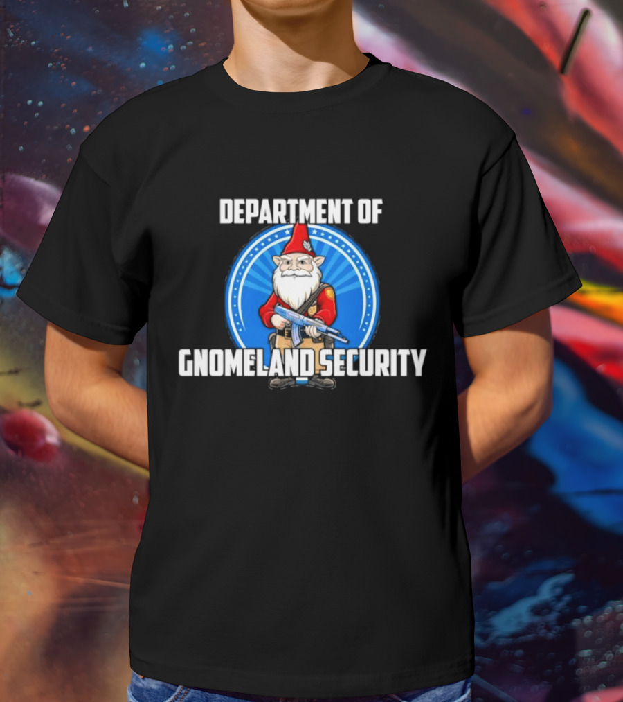 Department Of Gnomeland Security Gnome With Rifle Badge T-Shirt