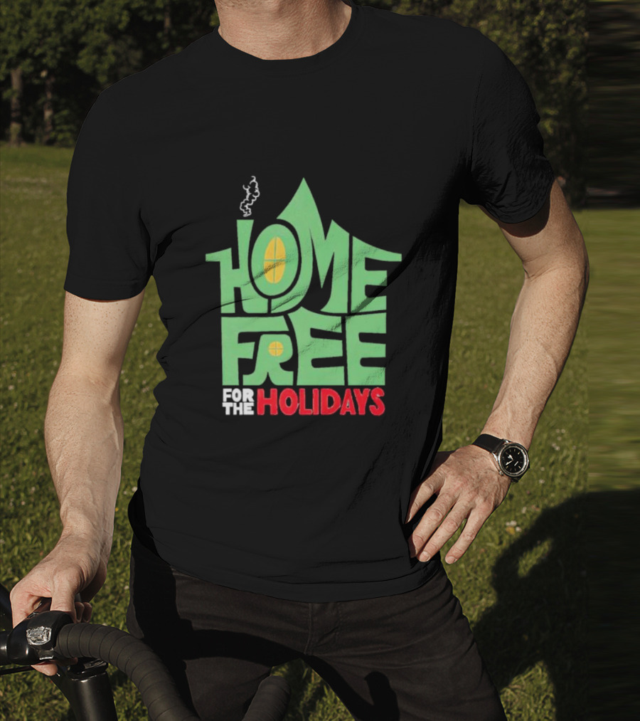 Home Free For The Holidays Text In Green House Shape With Yellow Windows T-Shirt