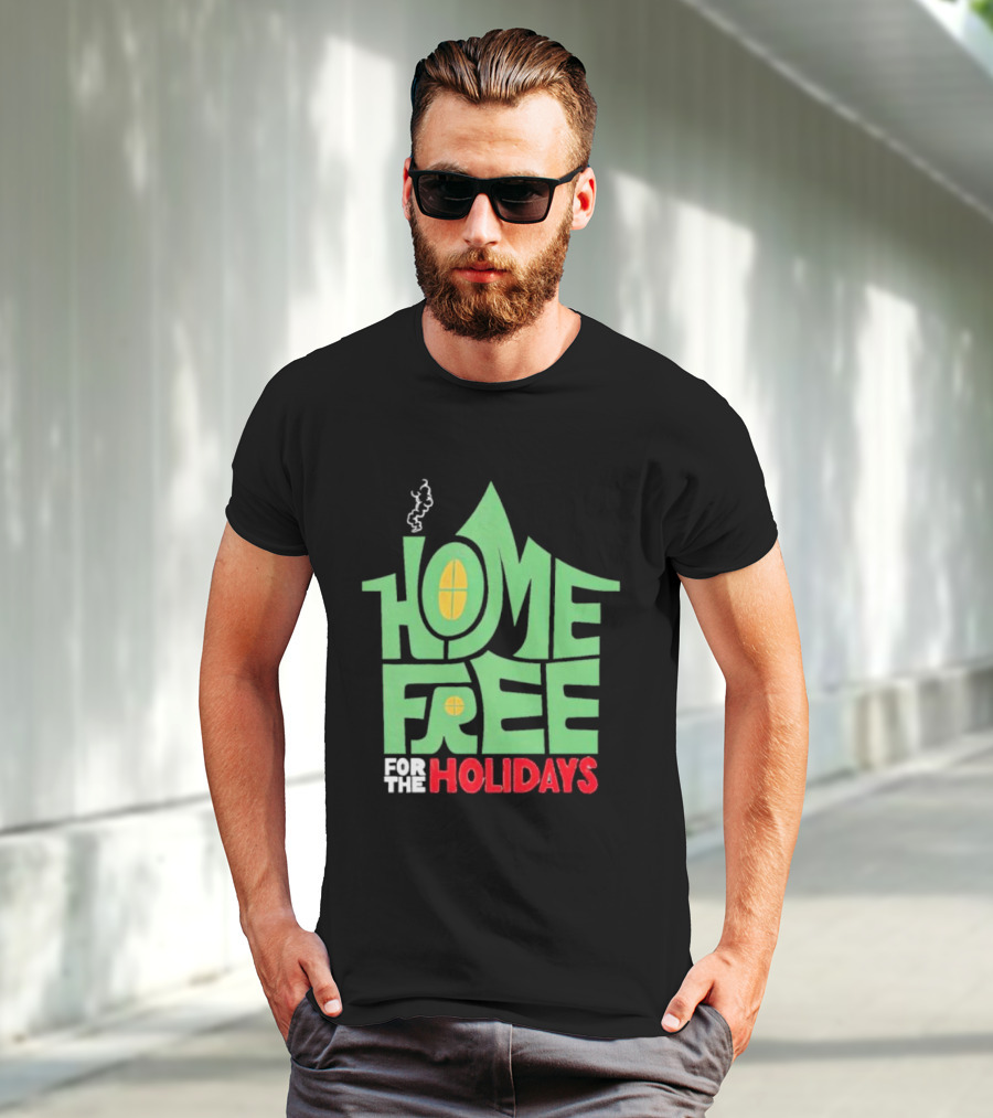 Home Free For The Holidays Text In Green House Shape With Yellow Windows T-Shirt