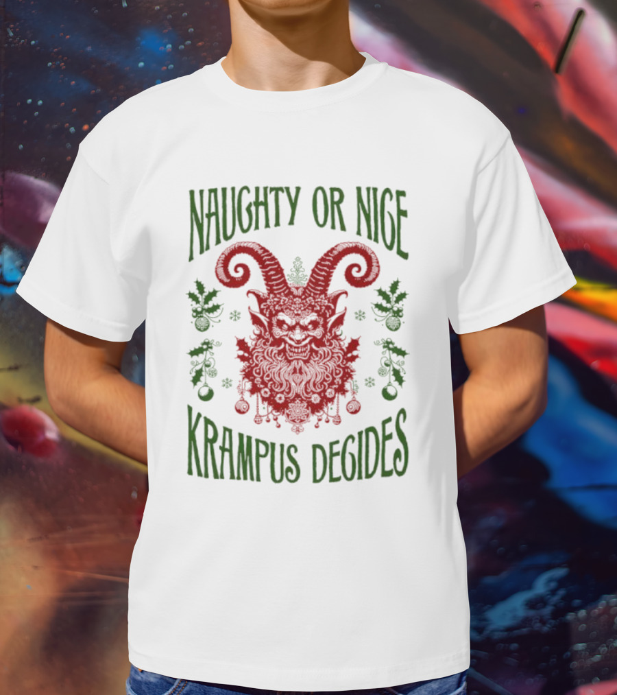 Naughty Or Nice Krampus Decides Demon With Horns And Holiday Decorations T-Shirt