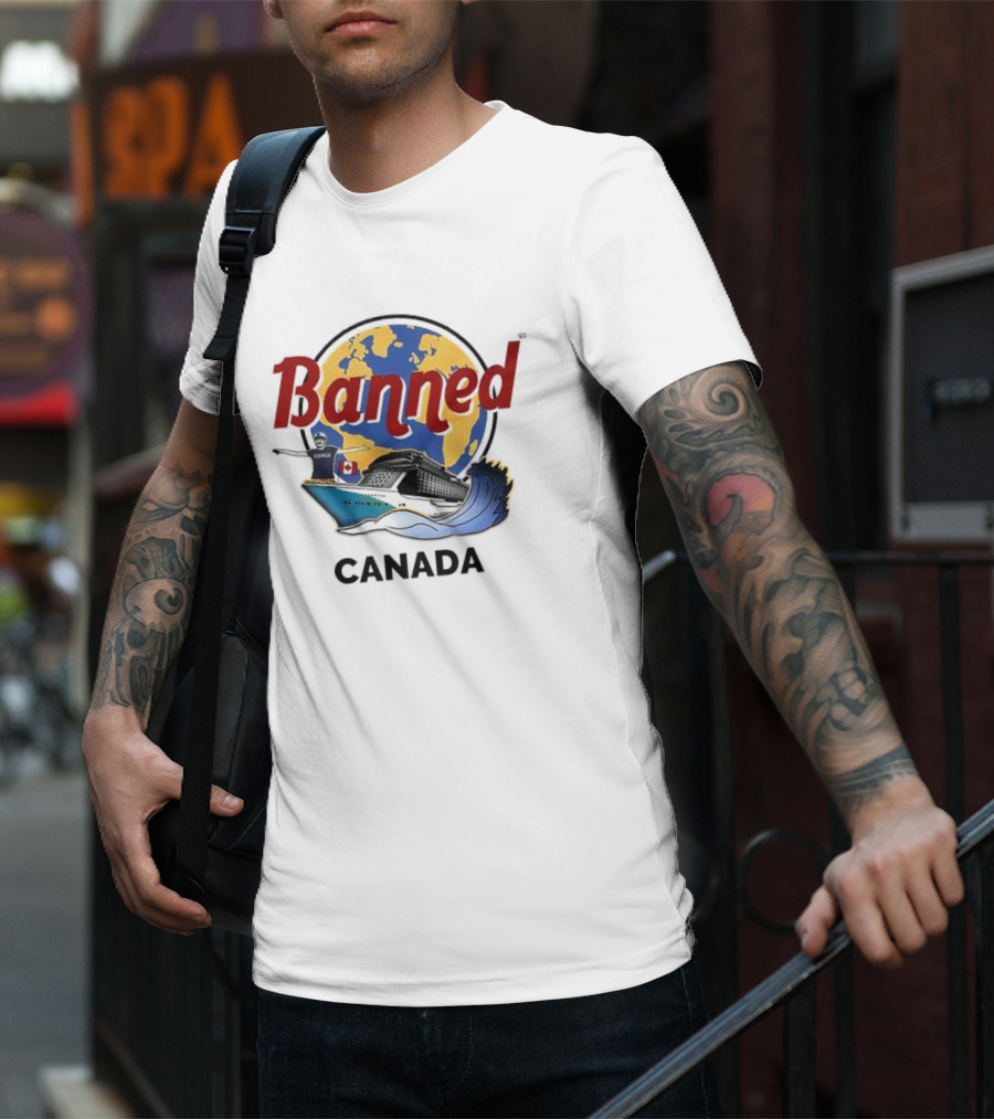 Banned From Canada Map Ship Wave T-Shirt