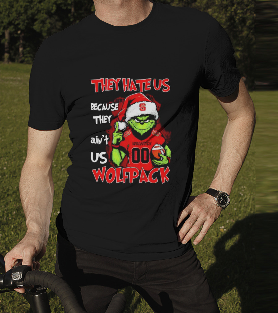 They Hate Us Because They Ain't Us Wolfpack Grinch Christmas 00 Custom Number T-Shirt