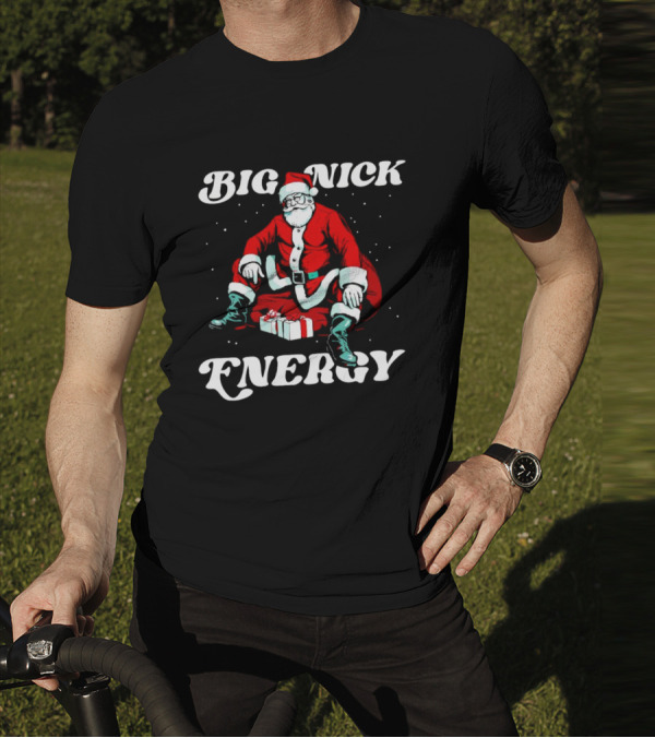 Big Nick Energy Santa Claus Christmas Retro Holiday Spirit T-Shirt