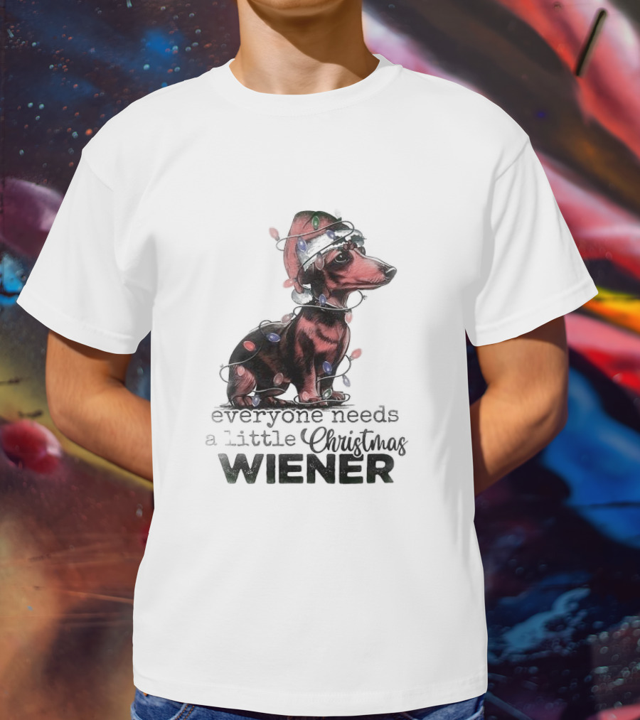Everyone Needs A Little Christmas Wiener Dachshund With Lights And Santa Hat T-Shirt