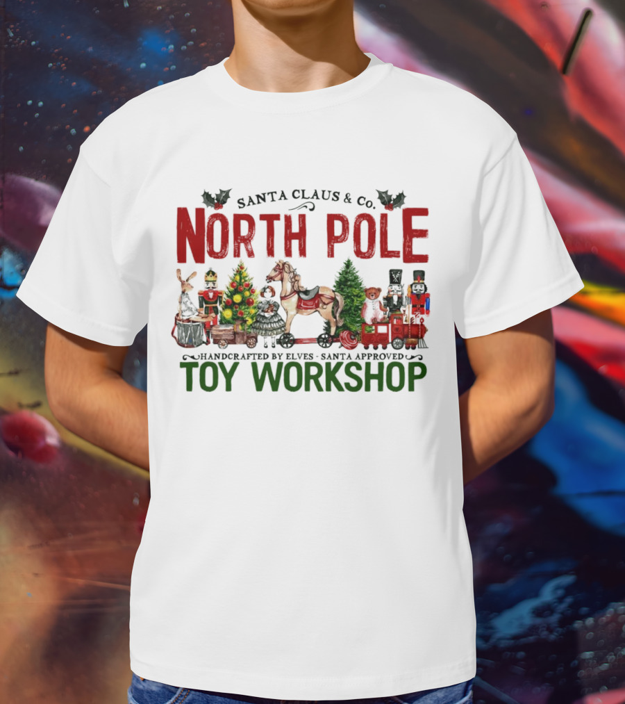 Santa Claus And Co. North Pole Handcrafted By Elves Santa Approved Toy Workshop T-Shirt