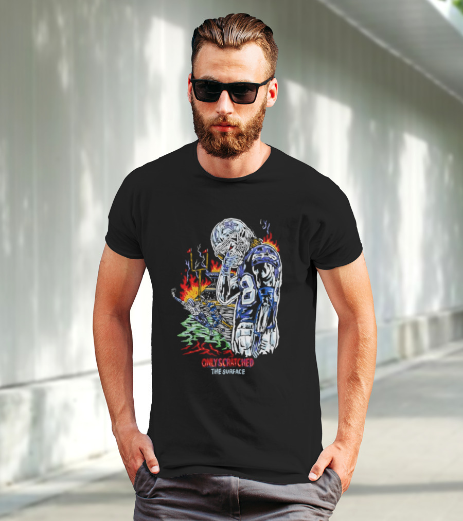 Skeleton Football Player Dallas Cowboys Only Scratched The Surface Flame Background T-Shirt