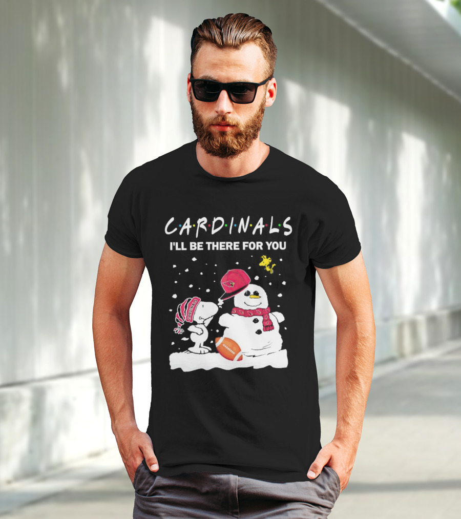 Cardinals I'll Be There For You Snoopy And Snowman Christmas T-Shirt