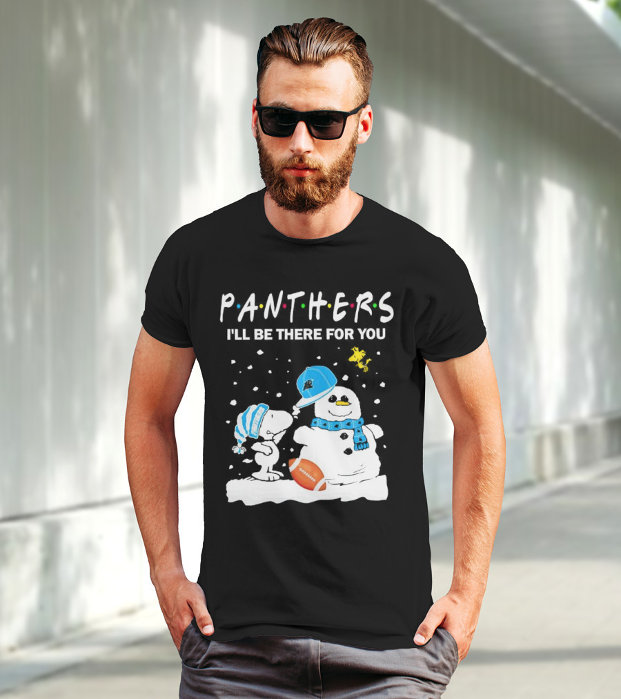 Snoopy And Snowman With Panthers I'll Be There For You Christmas Football T-Shirt