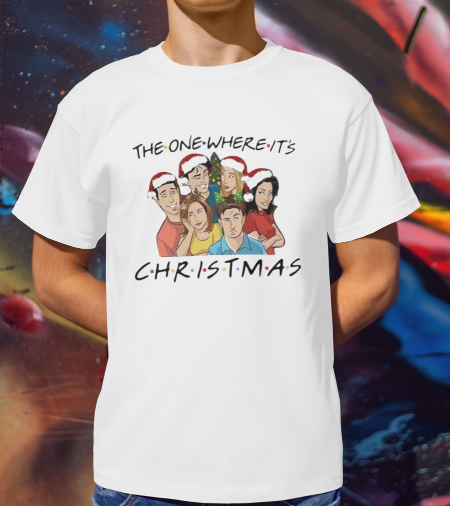 Friends TV Show Characters Christmas Special The One Where It's Christmas T-Shirt