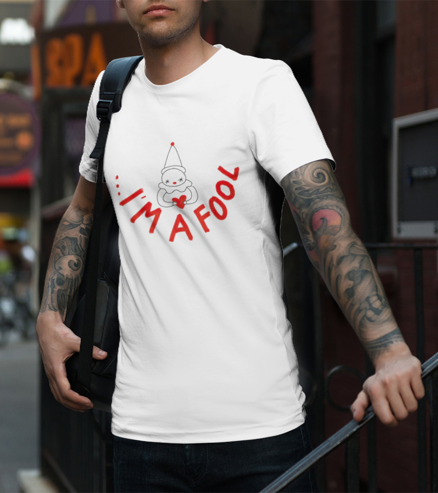 I’m A Fool Clown Heart T-Shirt