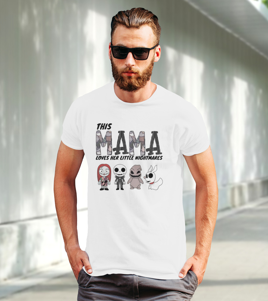 This Mama Loves Her Little Nightmares The Nightmare Before Christmas Sally Jack Zero Oogie T-Shirt