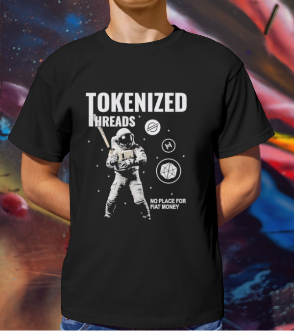 Tokenized Threads Astronaut Crypto Symbols No Place For Fiat Money T-Shirt
