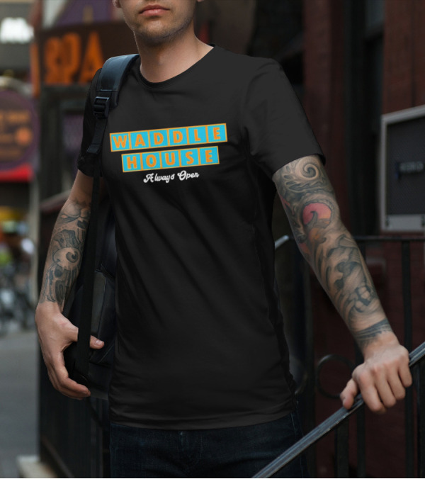 Waddle House Always Open Penguins T-Shirt