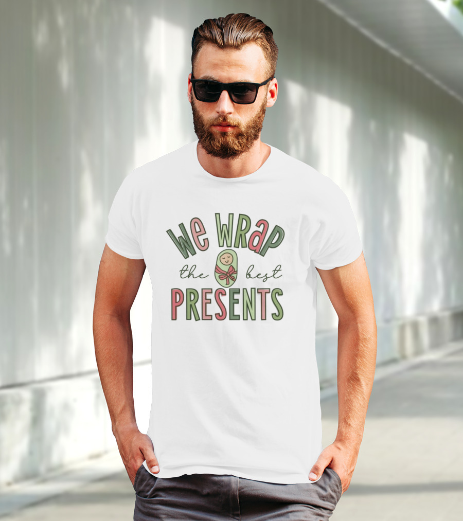 We Wrap The Best Presents Baby Swaddle Bow T-Shirt