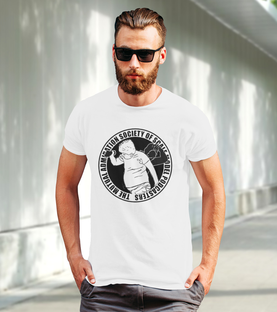 The Mutual Admiration Society Of Scale Model Podcasters T-Shirt
