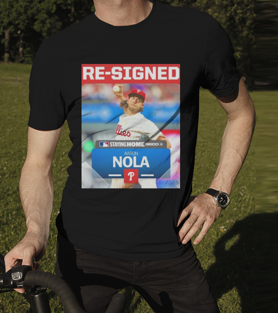 Philadelphia Phillies Aaron Nola Re-Signed Staying Home T-Shirt