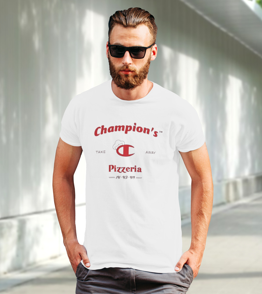 Champion's Pizzeria Take Away 191-913-919 T-Shirt