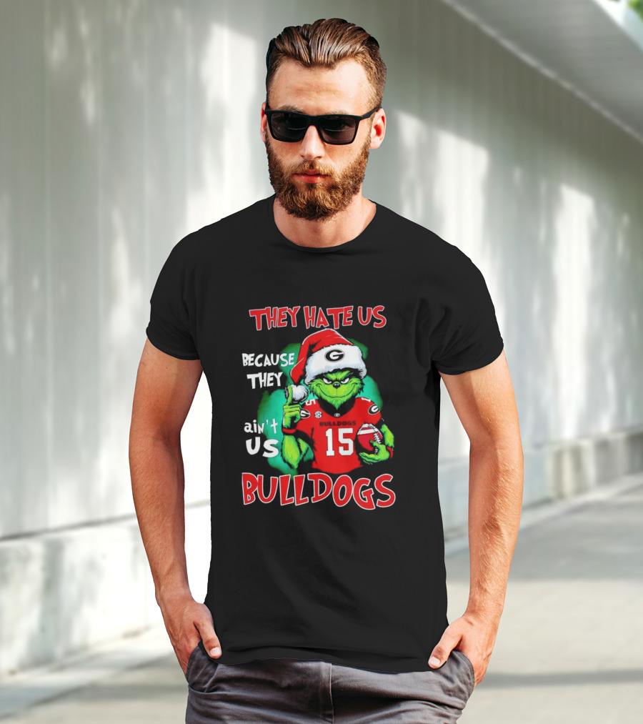 Grinch Santa Bulldogs They Hate Us Because They Ain't Us Football T-Shirt
