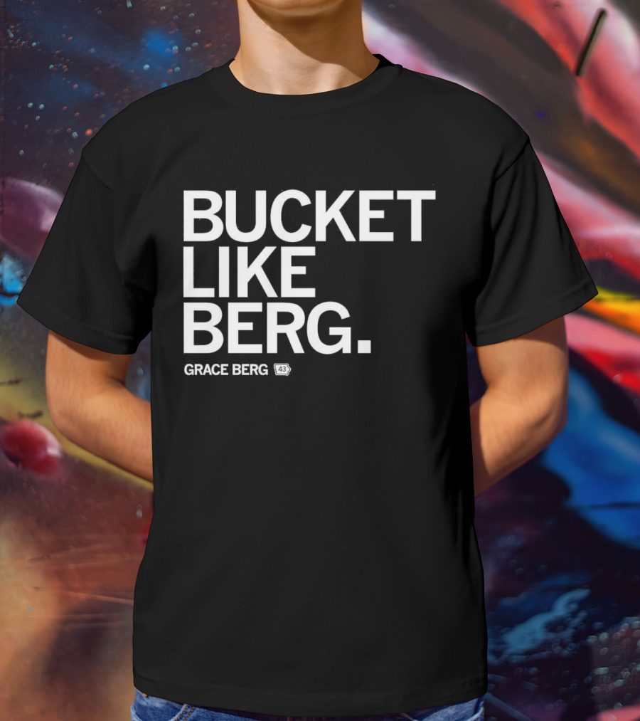 Grace Berg Bucket Like Berg Drake Bulldogs 43 T-Shirt