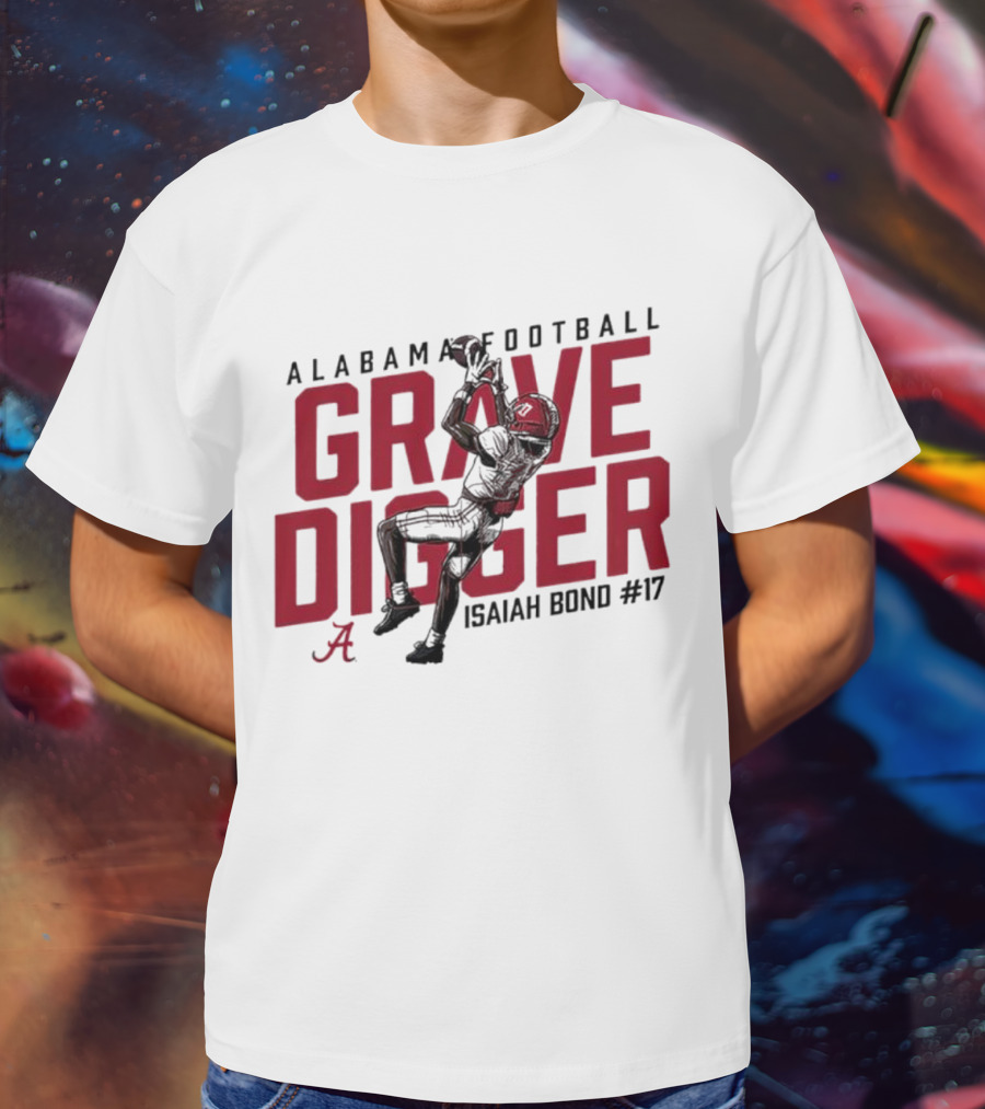 Alabama Football Grave Digger Isaiah Bond #17 T-Shirt