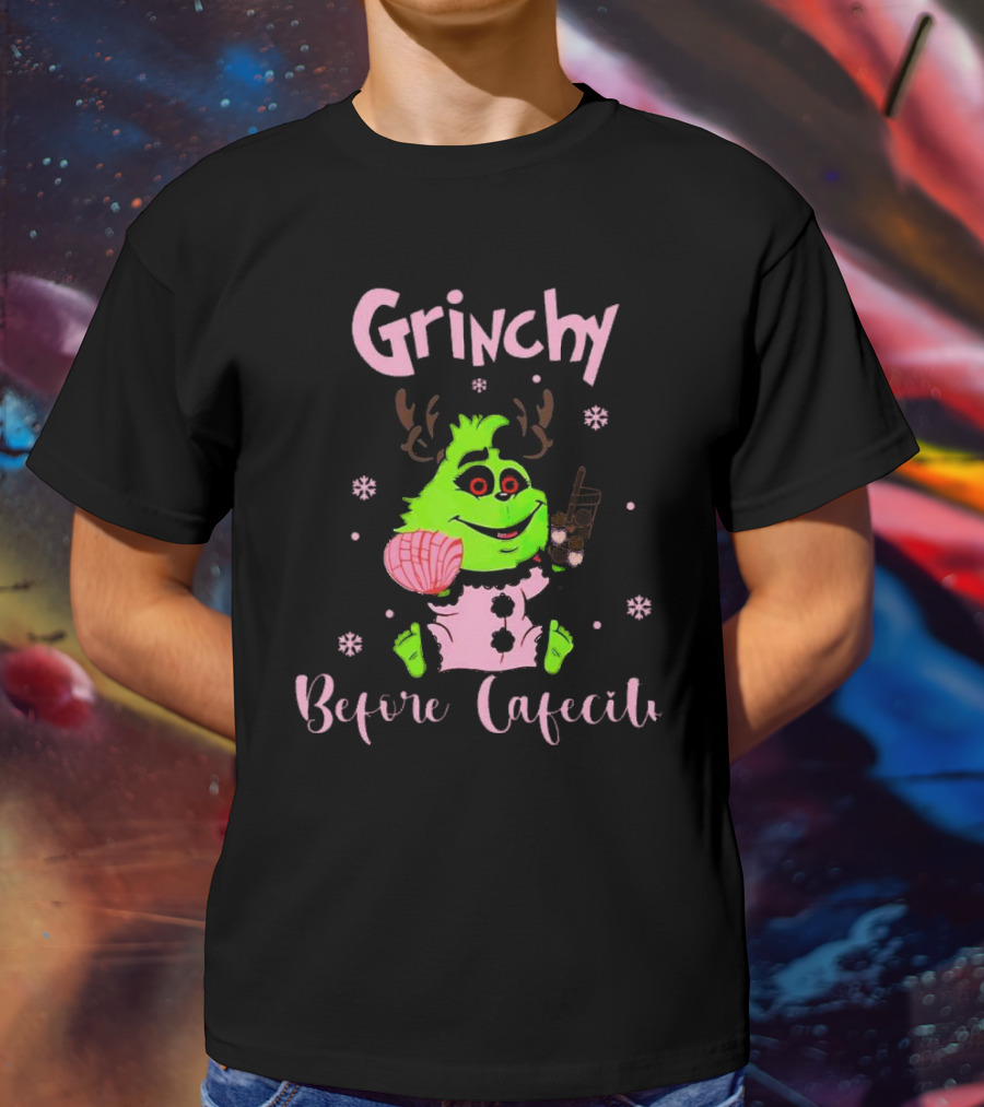 Grinchy Before Cafecito Christmas Holiday Drink Snowflakes T-Shirt