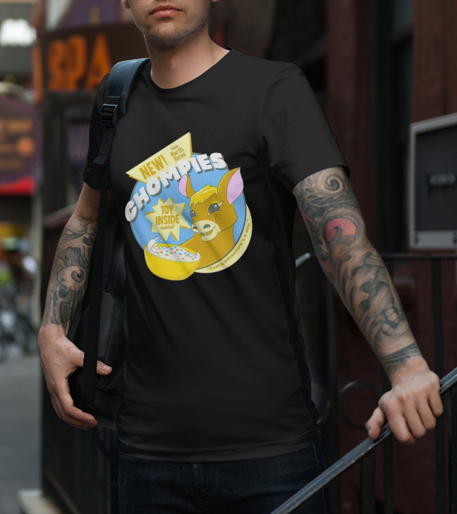 NEW CHOMPIES From North Korea Toy Inside Maybe Every Adventure's A D*ay T-Shirt