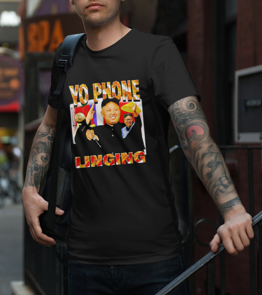 YO PHONE LINGING Kim Jong-un Gongs And Flags T-Shirt