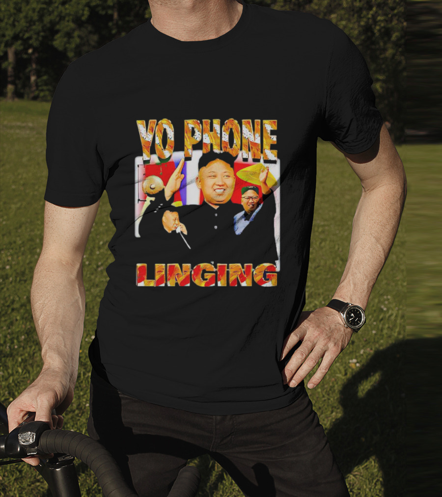 YO PHONE LINGING Kim Jong-un Gongs And Flags T-Shirt