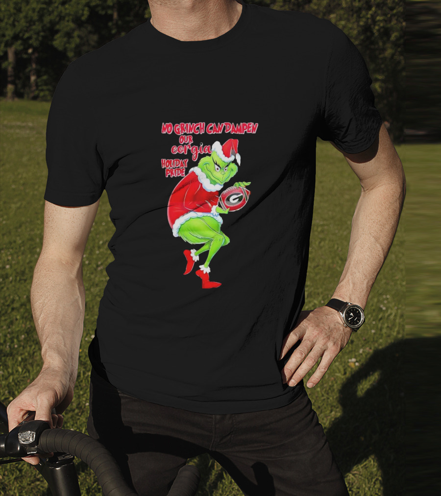 No Grinch Can Dampen Our Georgia Holiday Pride Christmas Football T-Shirt