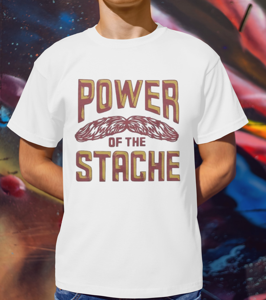 Power Of The Stache Iconic Mustache T-Shirt
