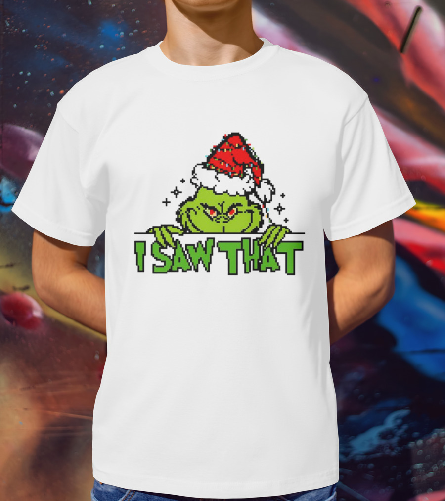 Santa Grinch I Saw That Christmas Pixel Art Holiday T-Shirt
