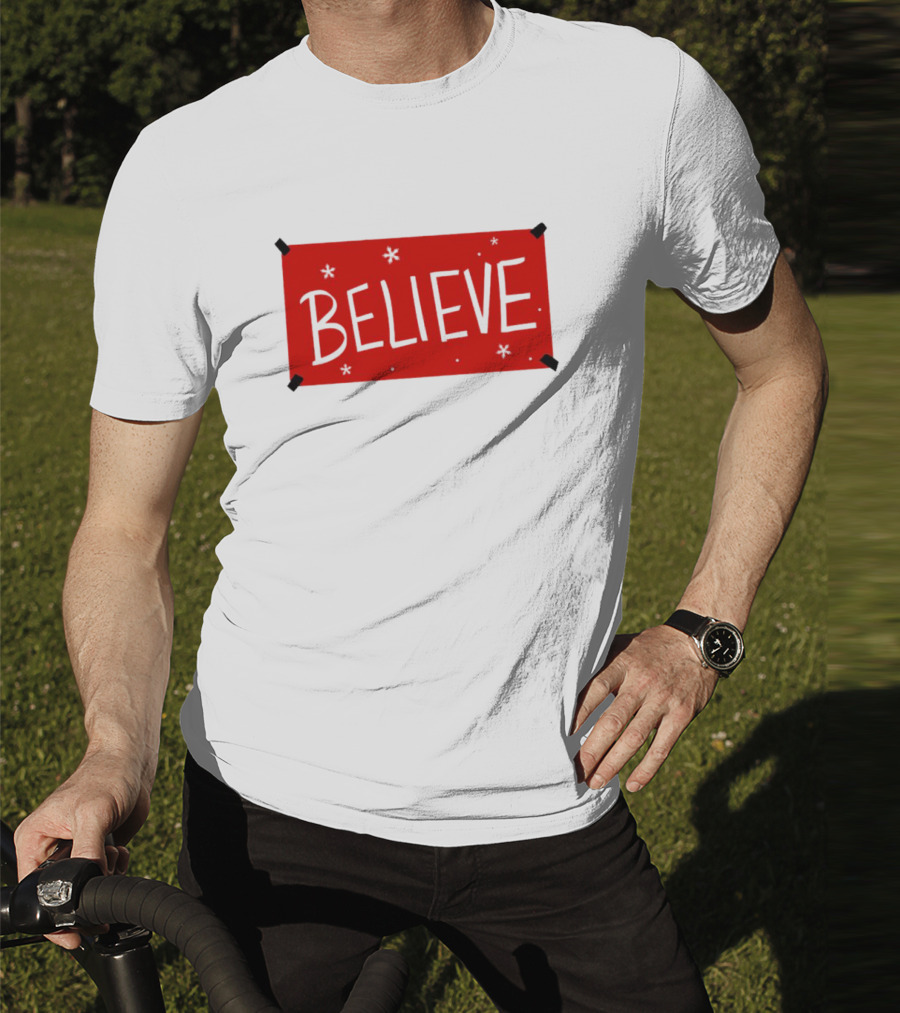 Believe Christmas Holiday Spirit T-Shirt