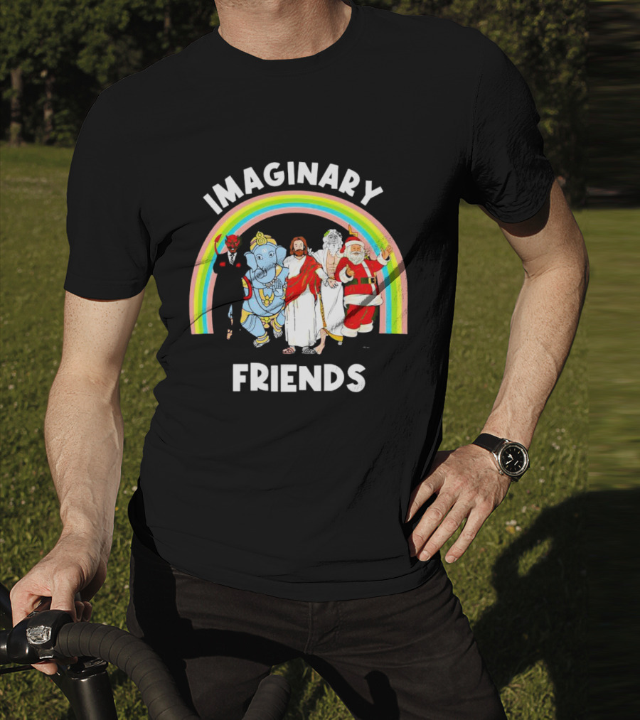 IMAGINARY FRIENDS Rainbow Santa Jesus Ganesh Greek God Devil T-Shirt