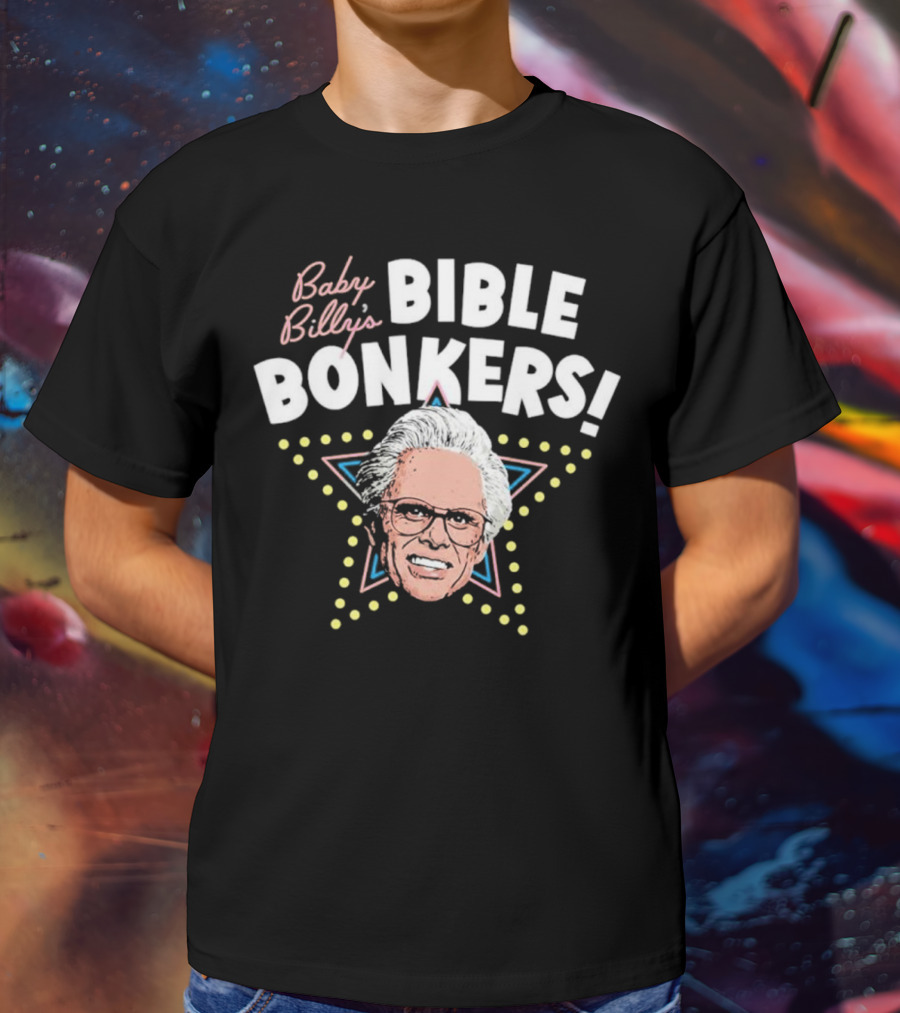 Baby Billy’s Bible Bonkers Righteous Gemstones Star T-Shirt