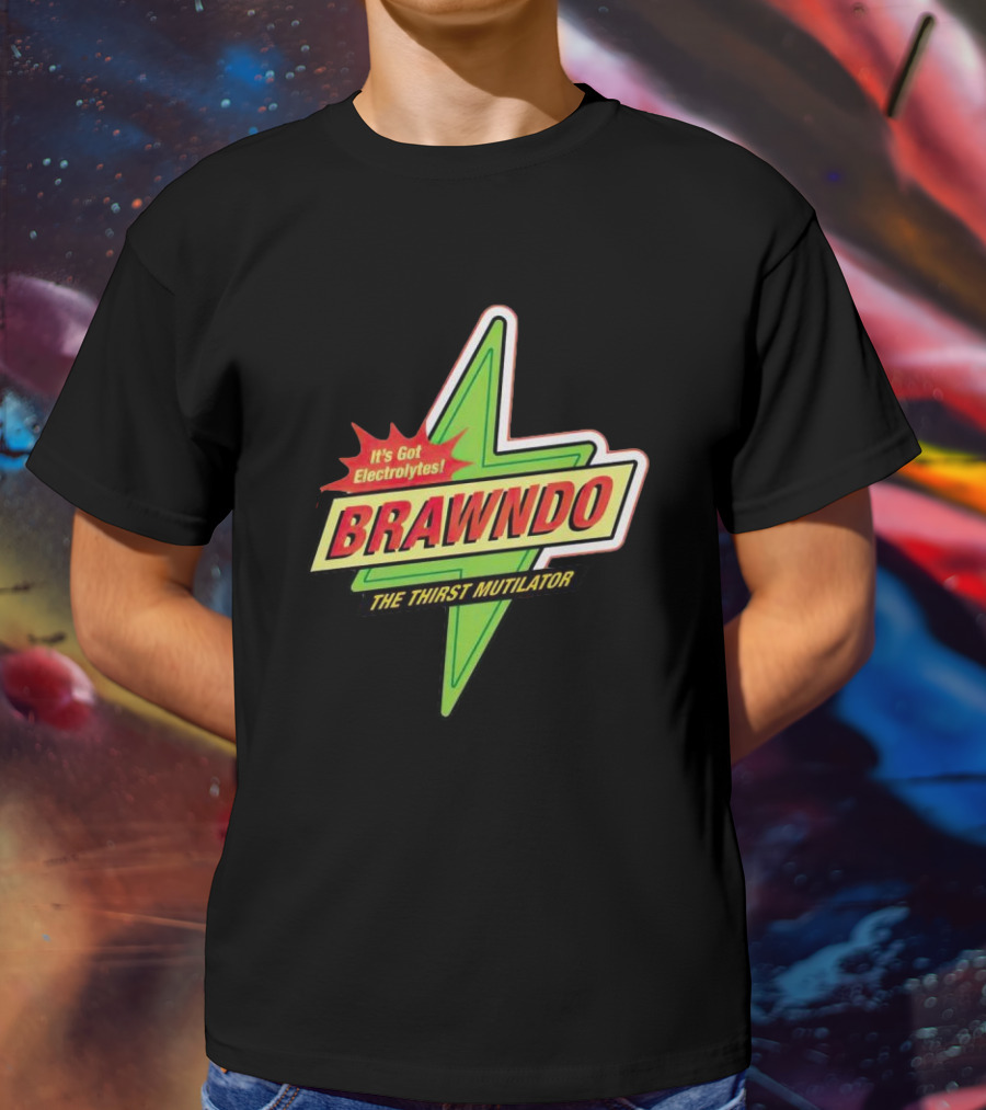 Brawndo It's Got Electrolytes The Thirst Mutilator T-Shirt