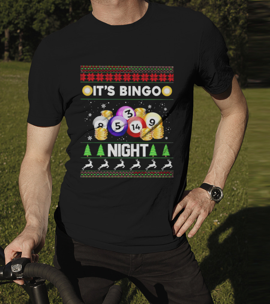 It's Bingo Night With Christmas Balls And Coins T-Shirt
