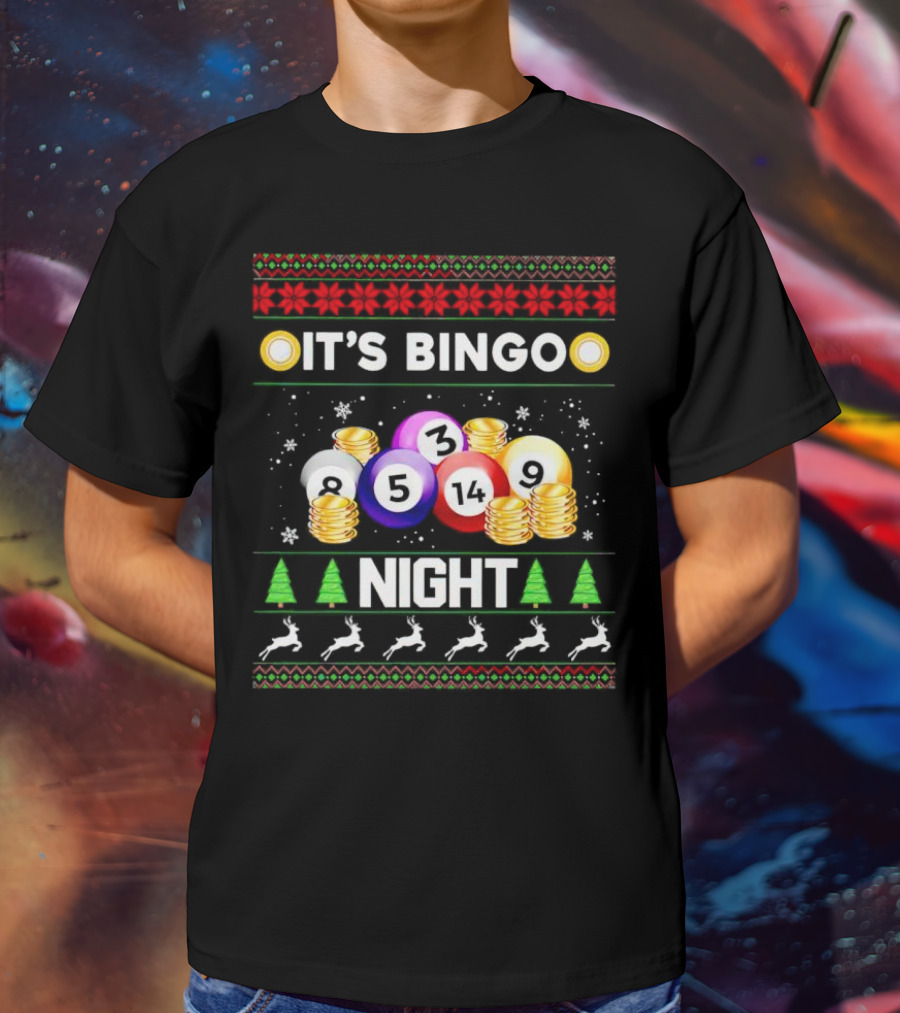 It's Bingo Night With Christmas Balls And Coins T-Shirt