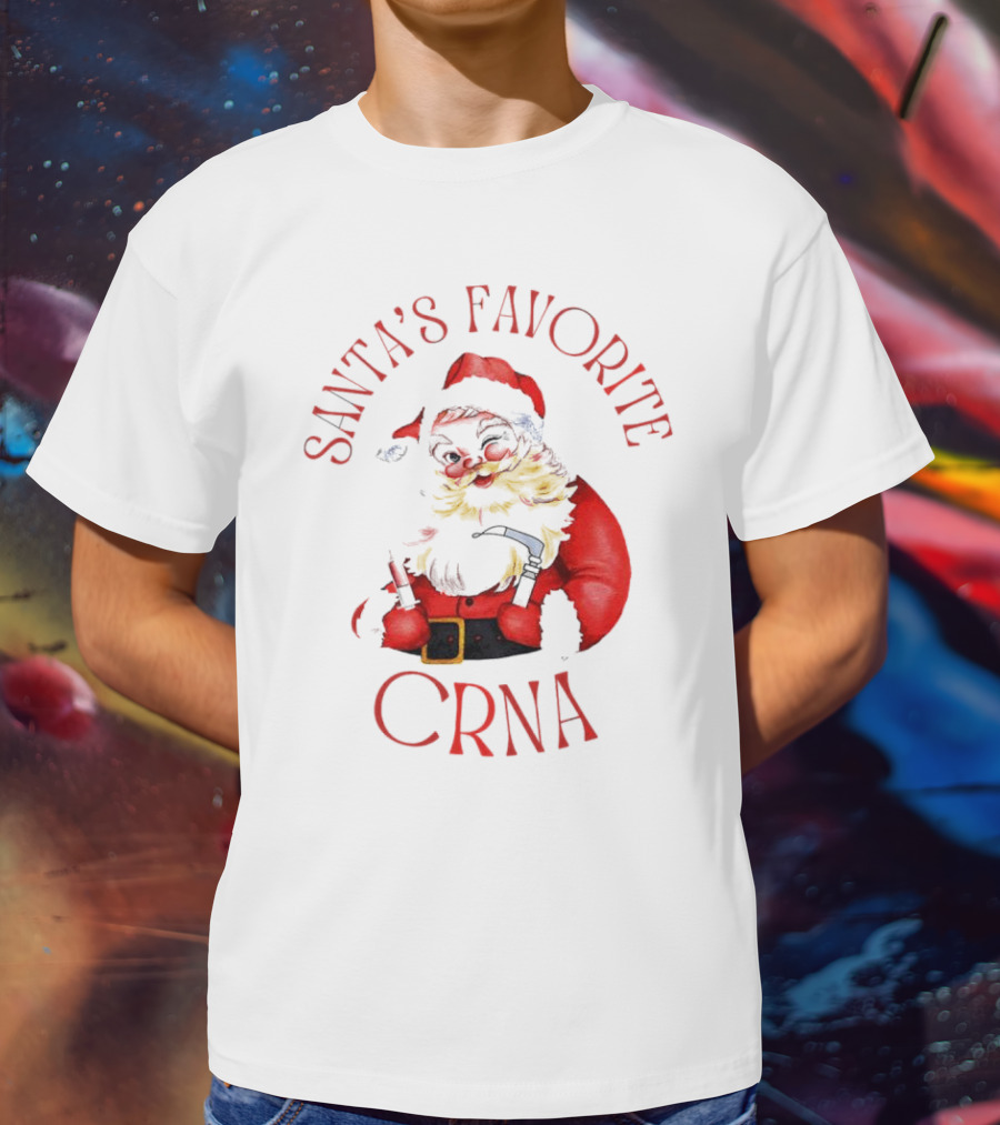 Santa's Favorite CRNA Christmas Festive Red Suit And Beard T-Shirt