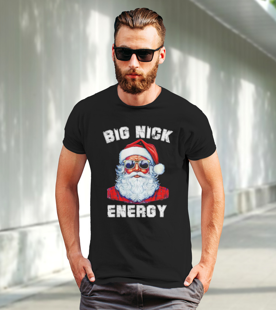 Big Nick Energy Santa Christmas US T-Shirt