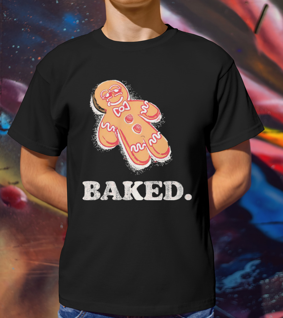 Baked Gingerbread Christmas Cookie Humor T-Shirt