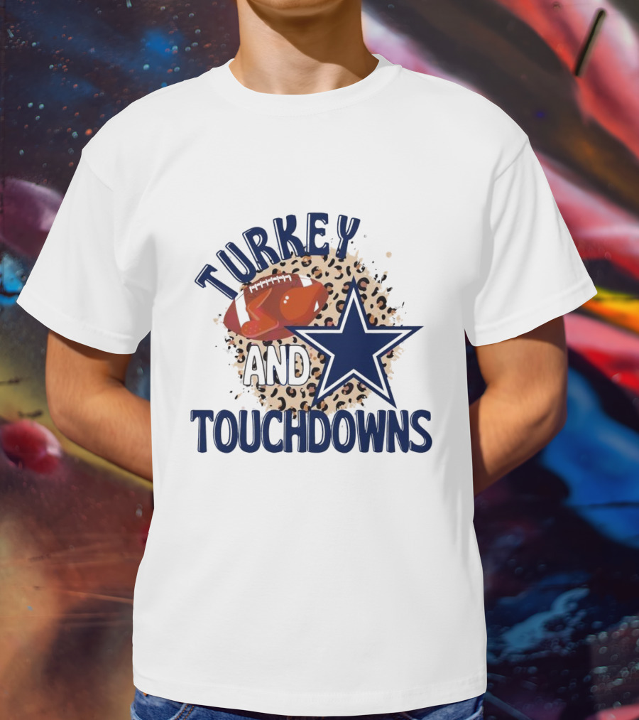 Turkey And Touchdowns Dallas Cowboys Football Star T-Shirt