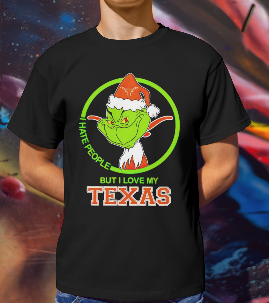 Grinch I Hate People But I Love My Texas Longhorns T-Shirt