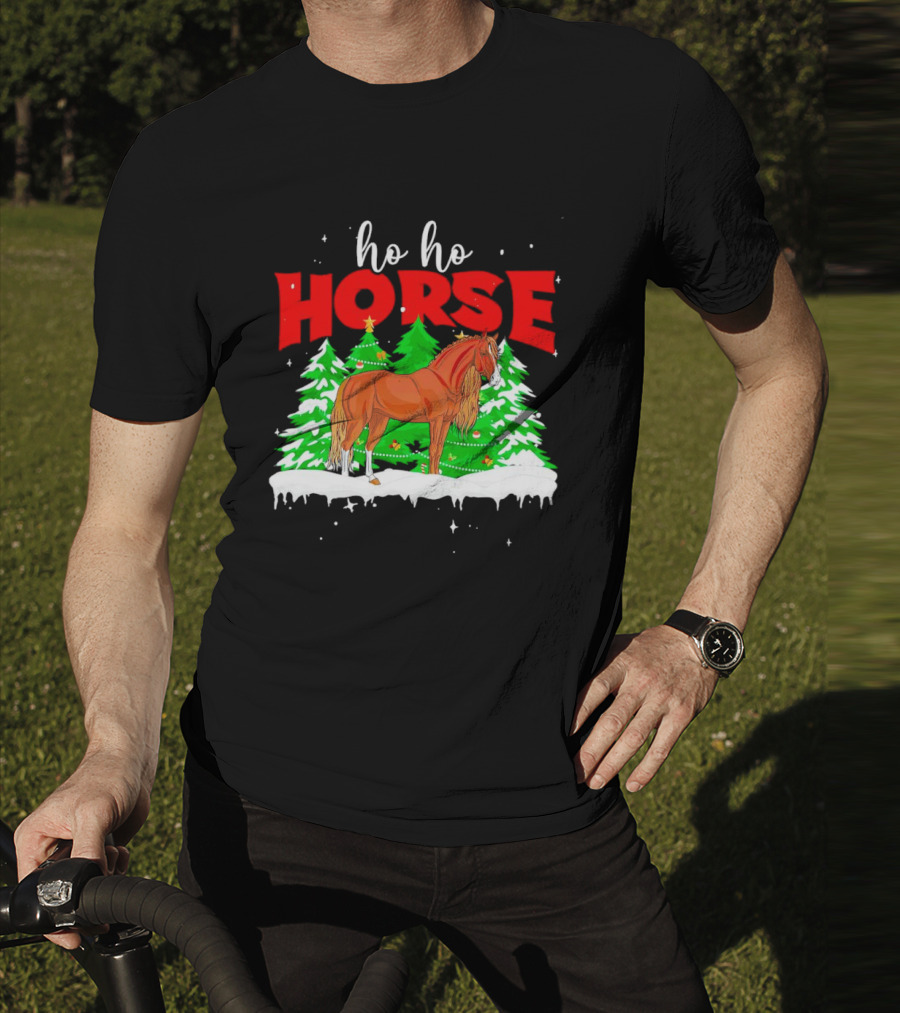 Ho Ho Horse Christmas Trees Snow Holiday T-Shirt