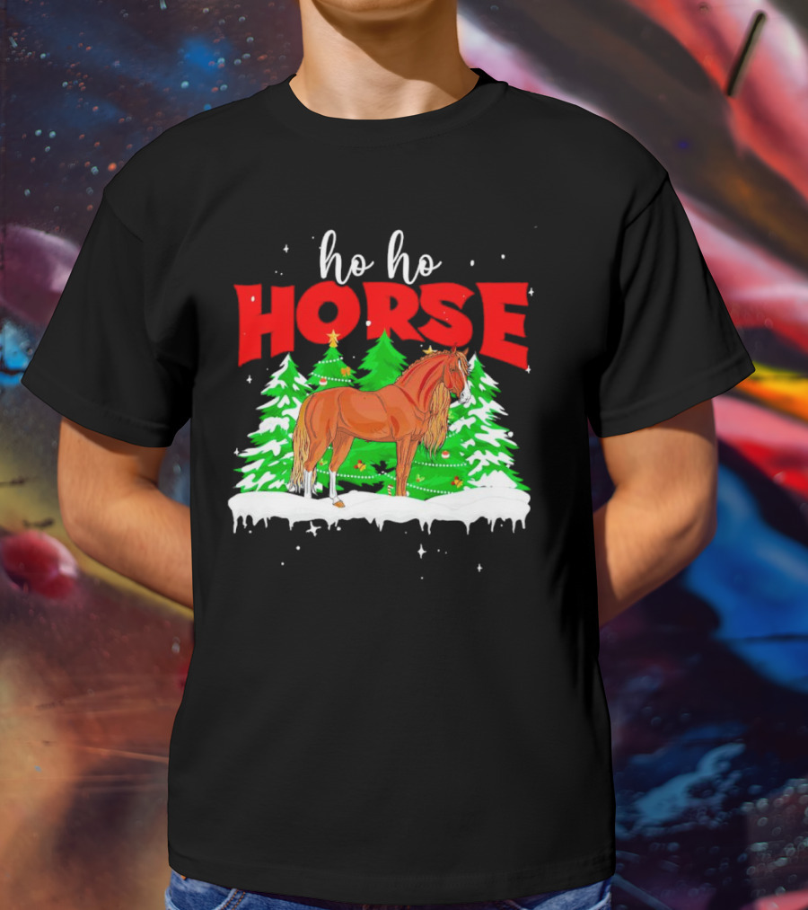 Ho Ho Horse Christmas Trees Snow Holiday T-Shirt