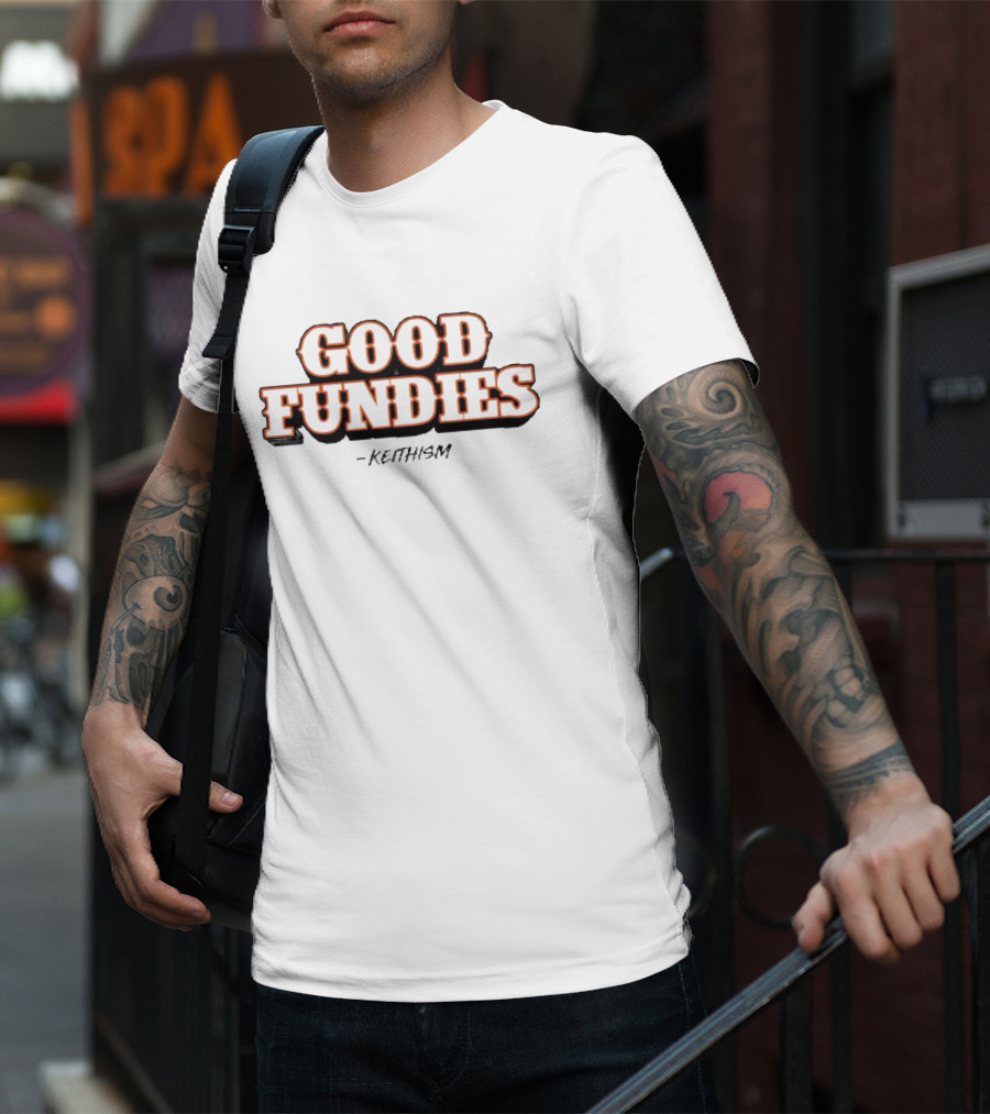 Keith Hernandez Good Fundies Keithism T-Shirt
